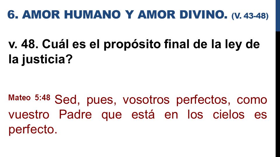 6. Amor humano y amor divino. (v )