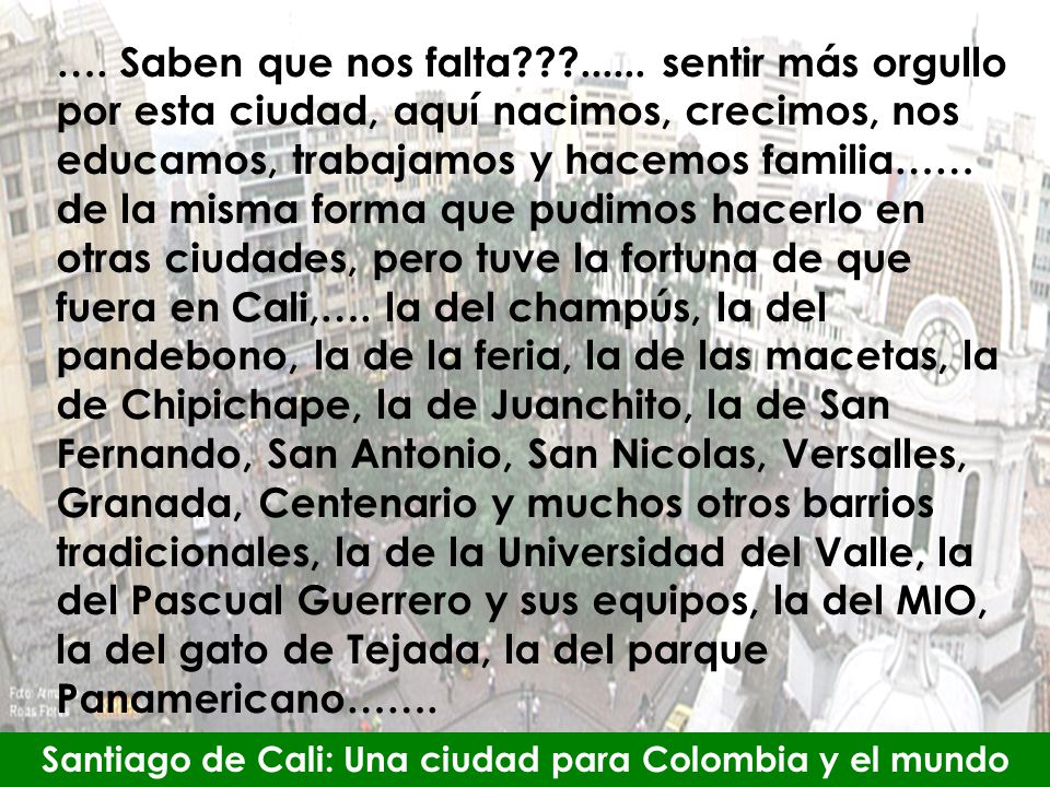 Santiago de Cali: Una ciudad para Colombia y el mundo