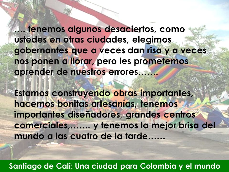 Santiago de Cali: Una ciudad para Colombia y el mundo