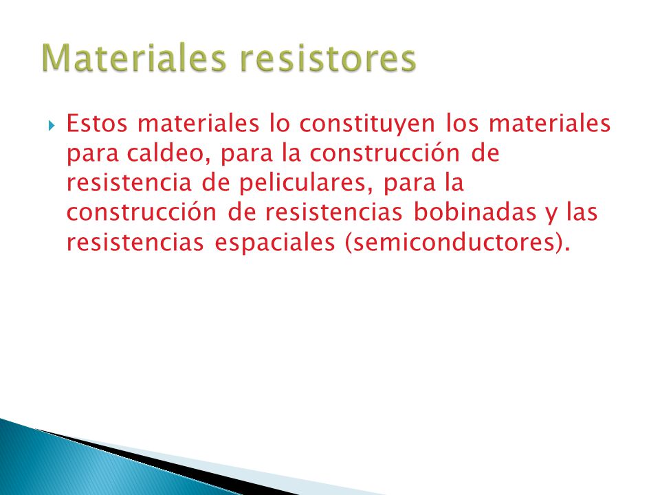 Materiales resistores