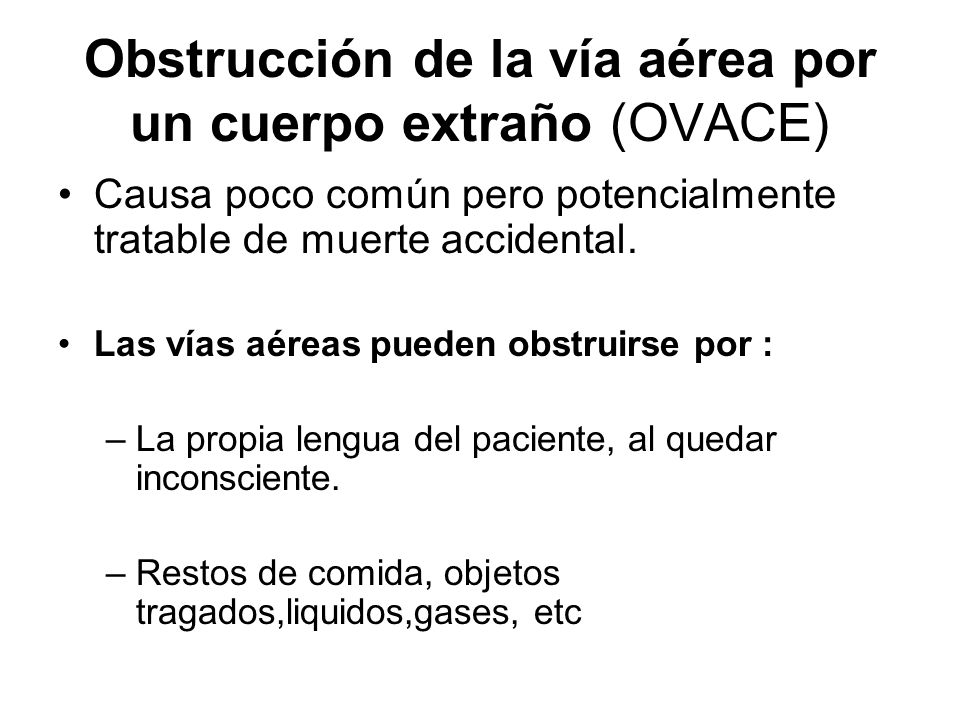 Obstrucción de la vía aérea por un cuerpo extraño (OVACE)