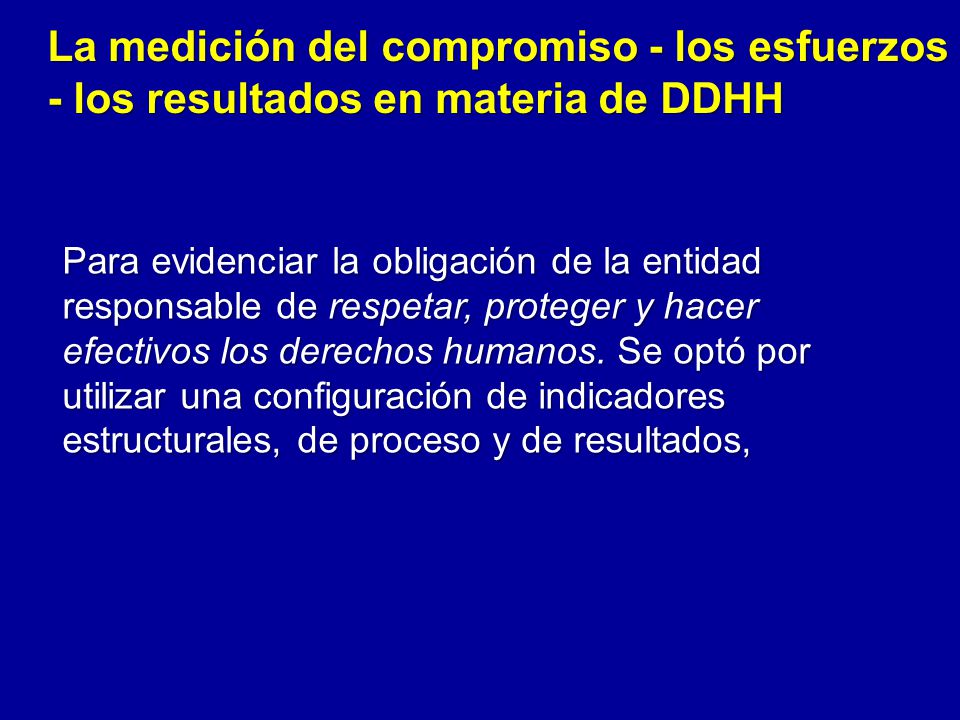 La medición del compromiso - los esfuerzos - los resultados en materia de DDHH