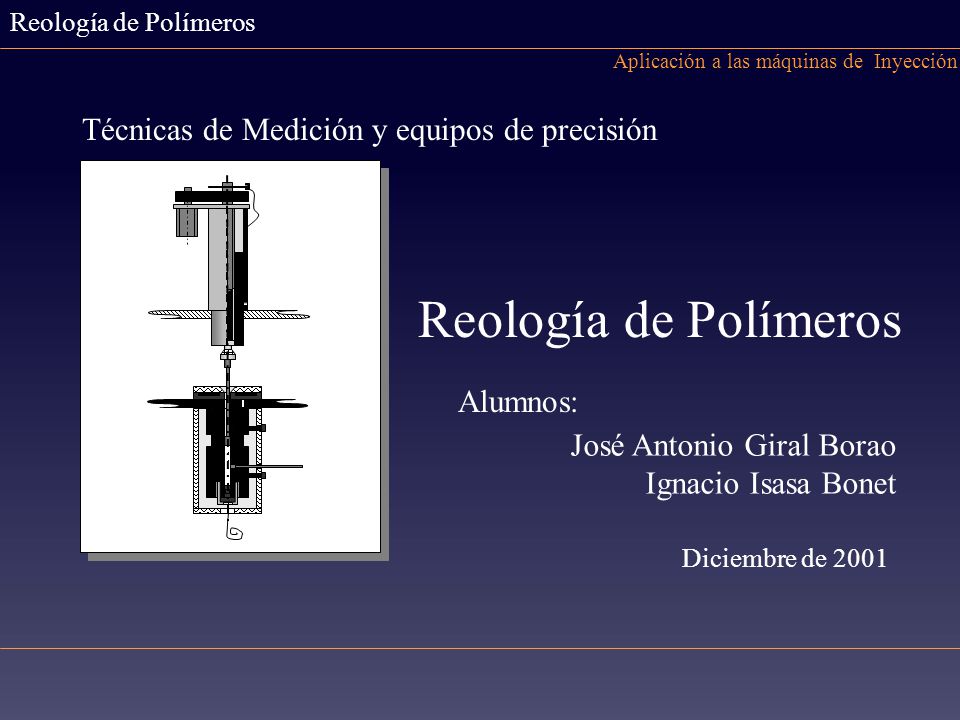 Reología de Polímeros Técnicas de Medición y equipos de precisión