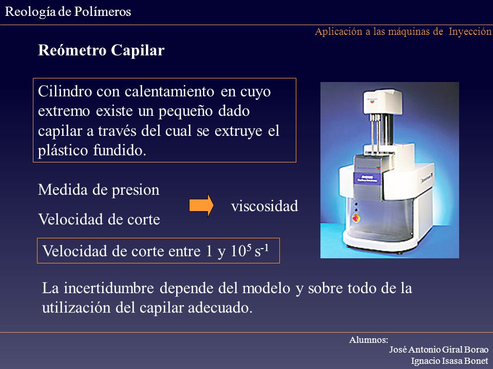 Velocidad de corte entre 1 y 105 s-1