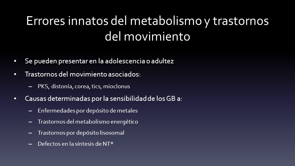 Errores innatos del metabolismo y trastornos del movimiento