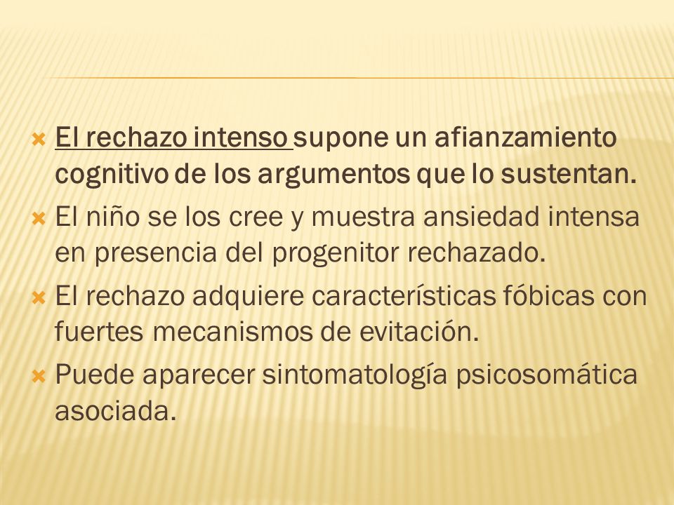 El rechazo intenso supone un afianzamiento cognitivo de los argumentos que lo sustentan.
