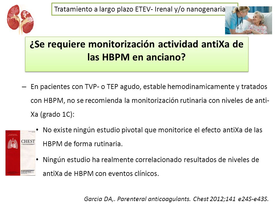 ¿Se requiere monitorización actividad antiXa de las HBPM en anciano