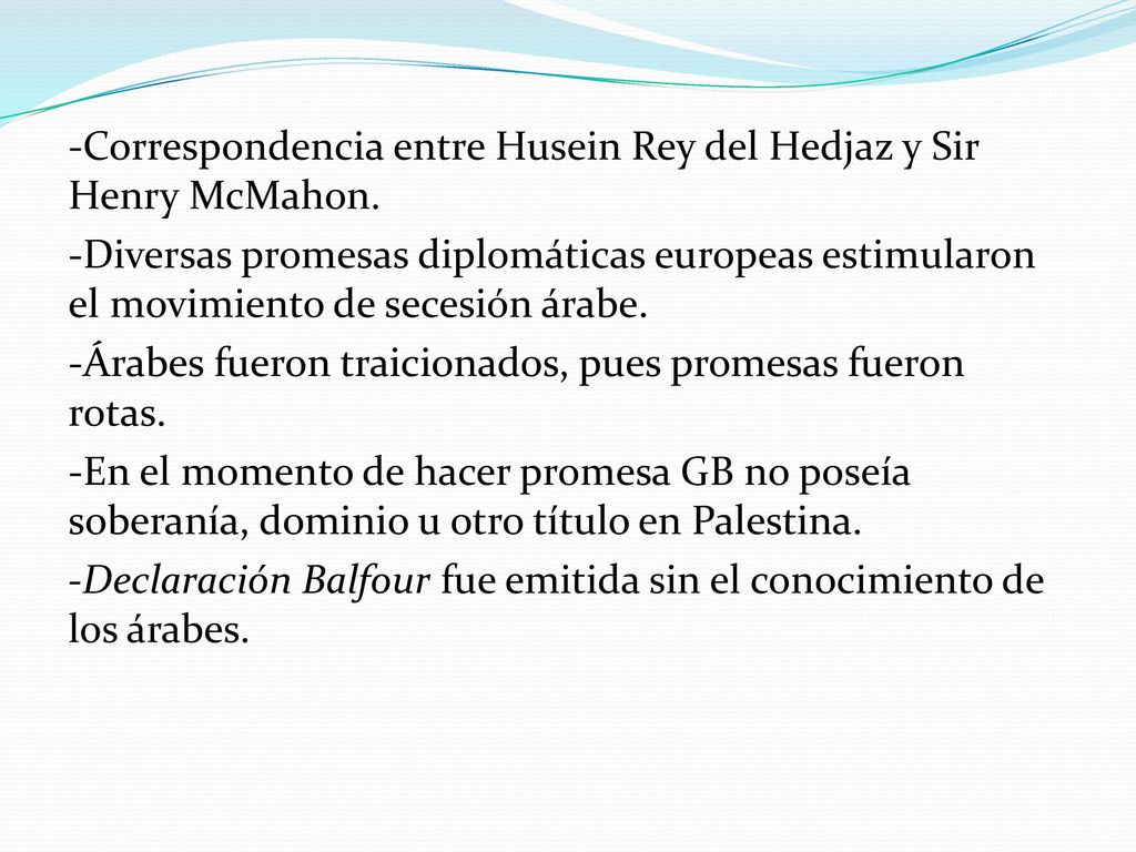 -Correspondencia entre Husein Rey del Hedjaz y Sir Henry McMahon.