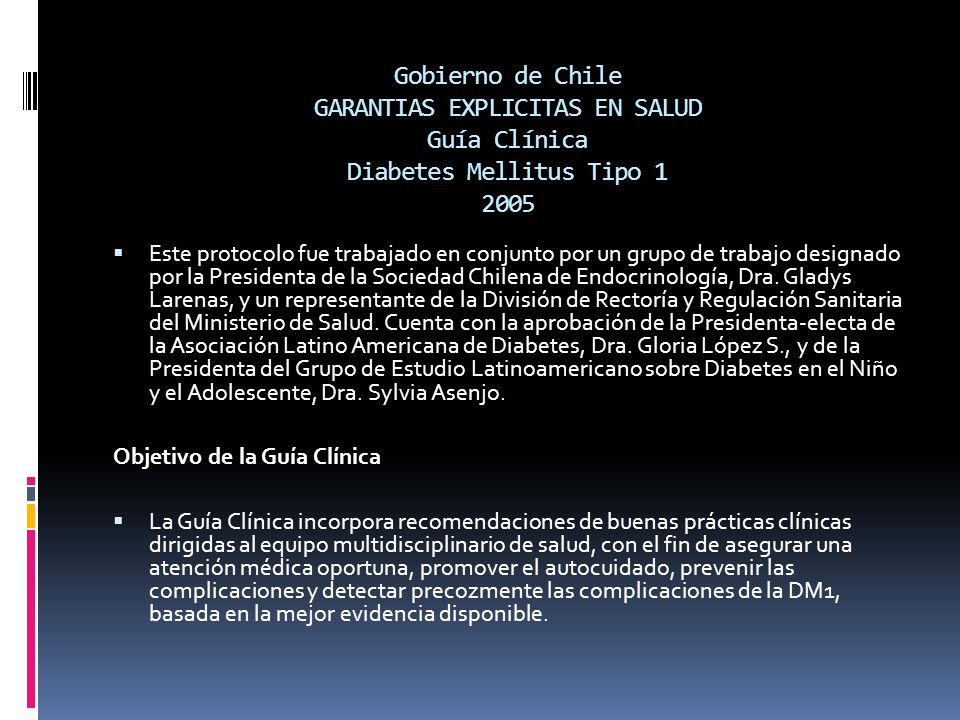 Gobierno de Chile GARANTIAS EXPLICITAS EN SALUD Guía Clínica Diabetes Mellitus Tipo