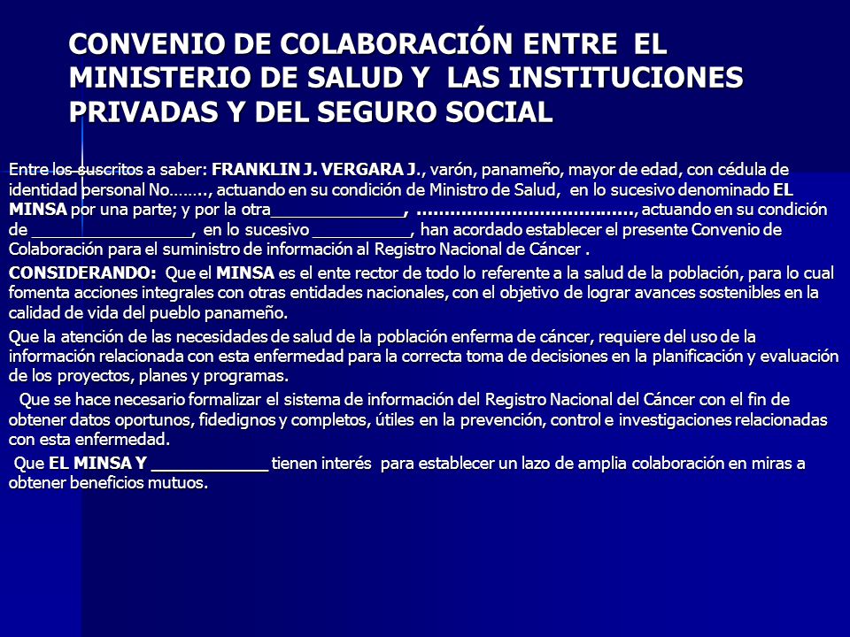 CONVENIO DE COLABORACIÓN ENTRE EL MINISTERIO DE SALUD Y LAS INSTITUCIONES PRIVADAS Y DEL SEGURO SOCIAL