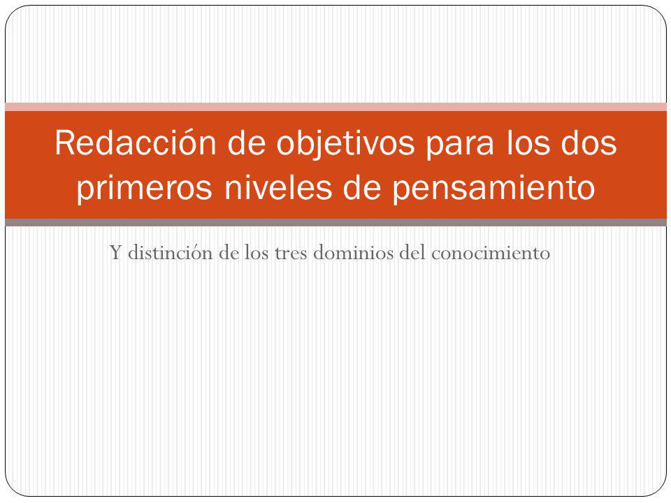 Redacción de objetivos para los dos primeros niveles de pensamiento