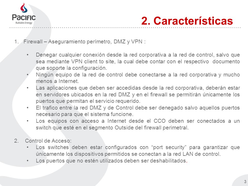 2. Características Firewall – Aseguramiento perímetro, DMZ y VPN :