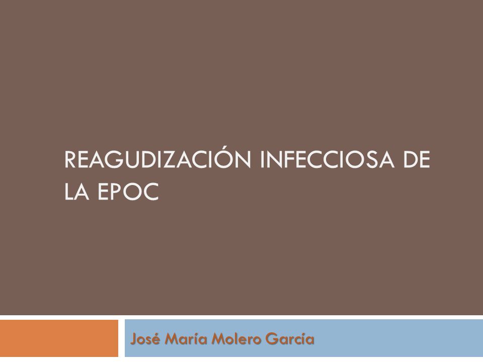 Reagudización infecciosa de la EPOC