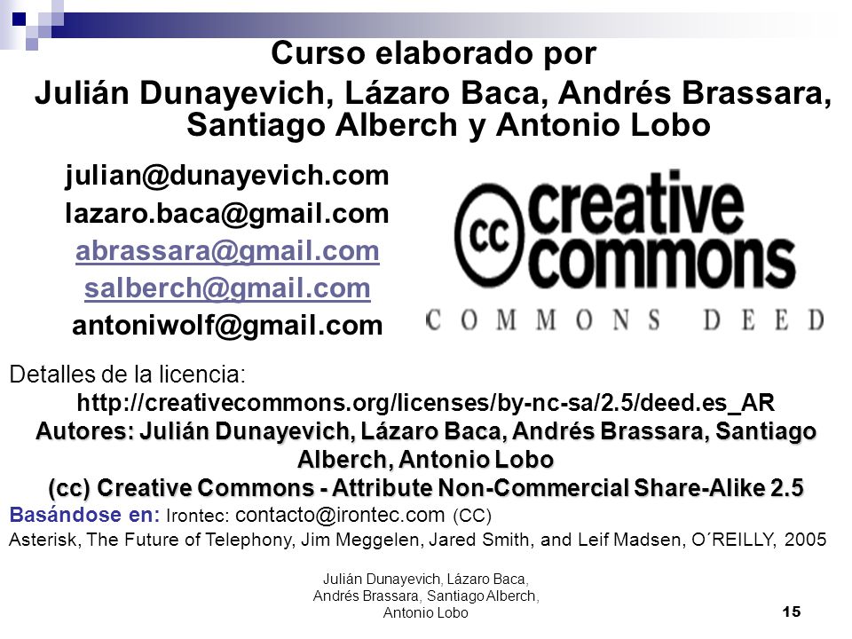 Curso elaborado por Julián Dunayevich, Lázaro Baca, Andrés Brassara, Santiago Alberch y Antonio Lobo.