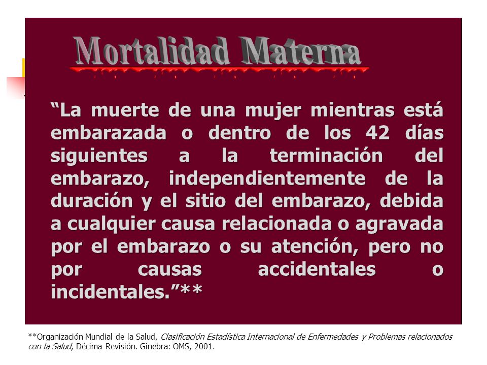 M o r t a l i d a d M a t e r n a