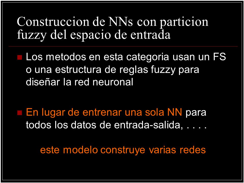 Construccion de NNs con particion fuzzy del espacio de entrada