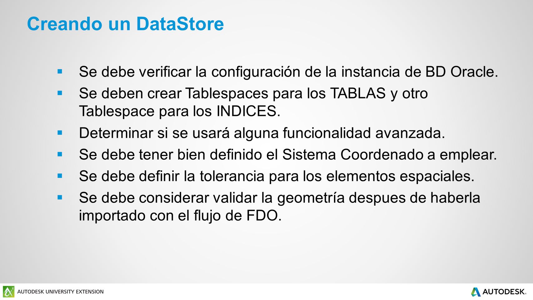 Creando un DataStore Se debe verificar la configuración de la instancia de BD Oracle.