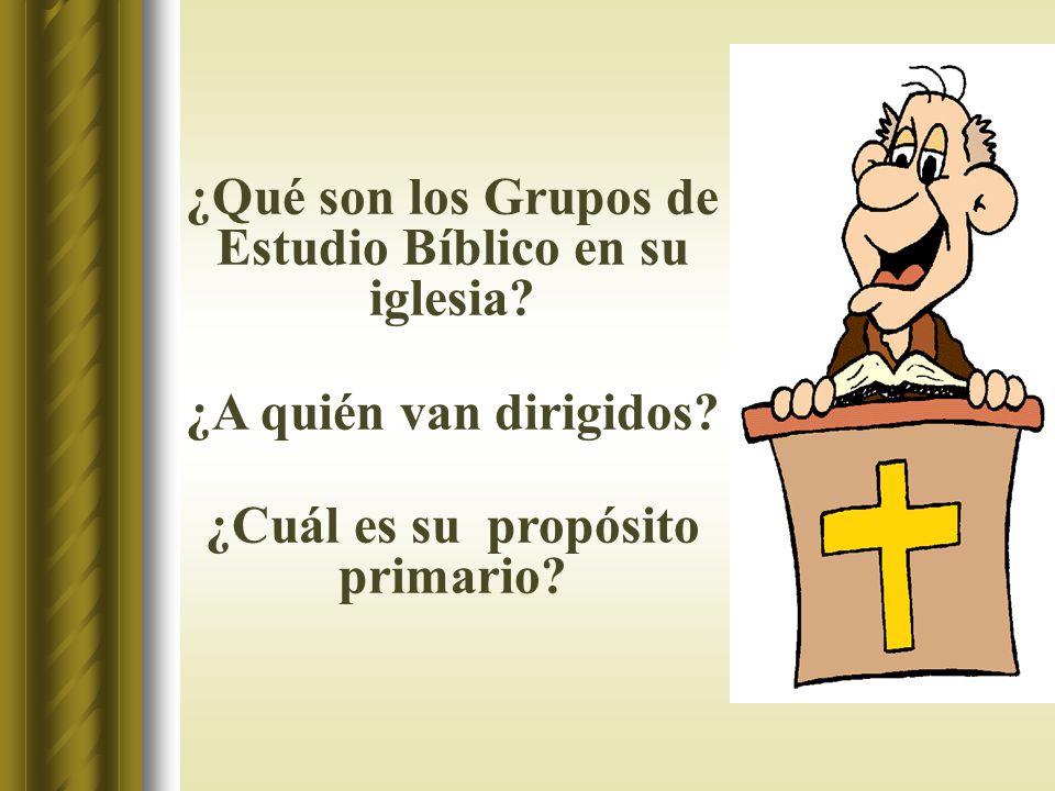 ¿Qué son los Grupos de Estudio Bíblico en su iglesia