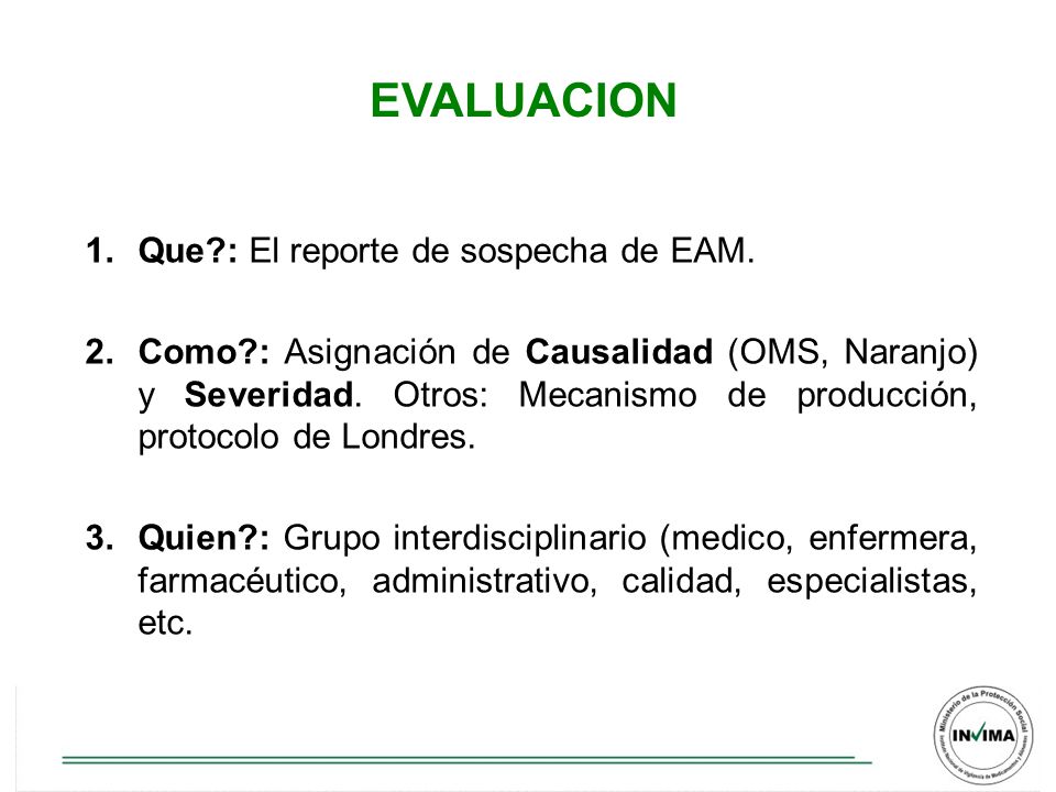 EVALUACION Que : El reporte de sospecha de EAM.