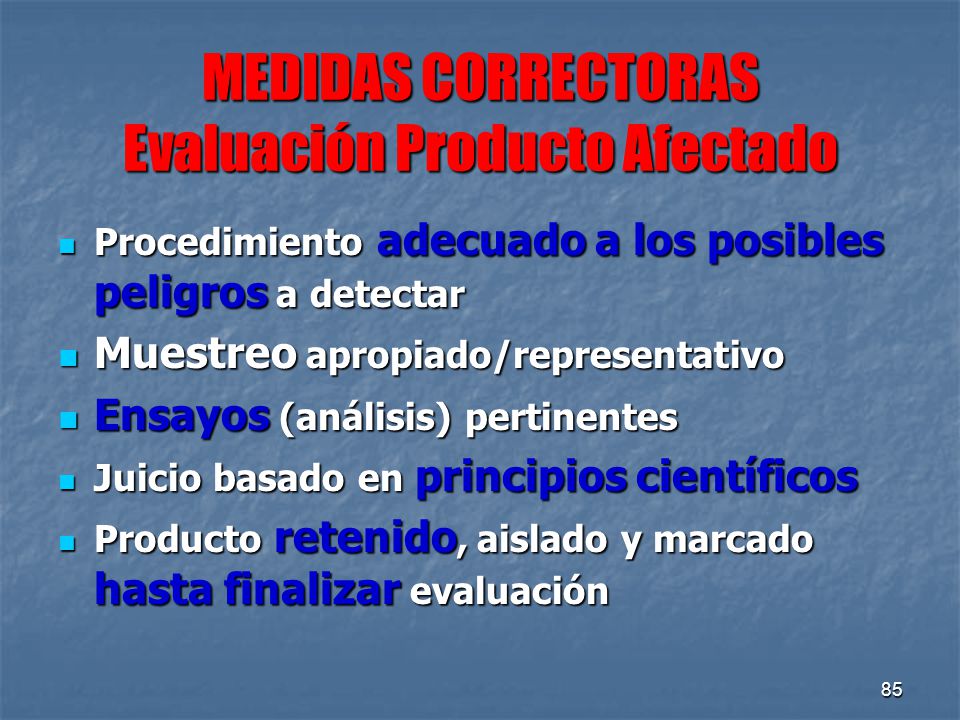 MEDIDAS CORRECTORAS Evaluación Producto Afectado
