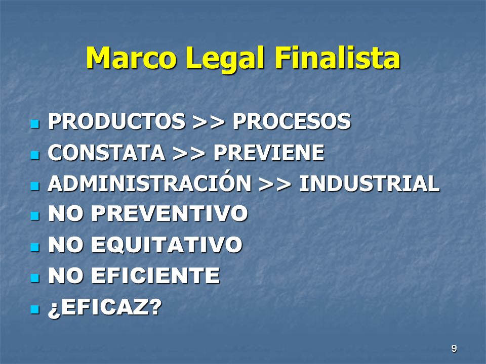 Marco Legal Finalista PRODUCTOS >> PROCESOS