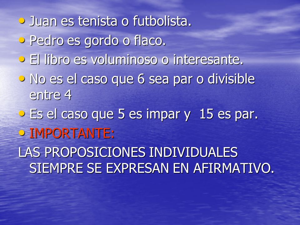 Juan es tenista o futbolista.