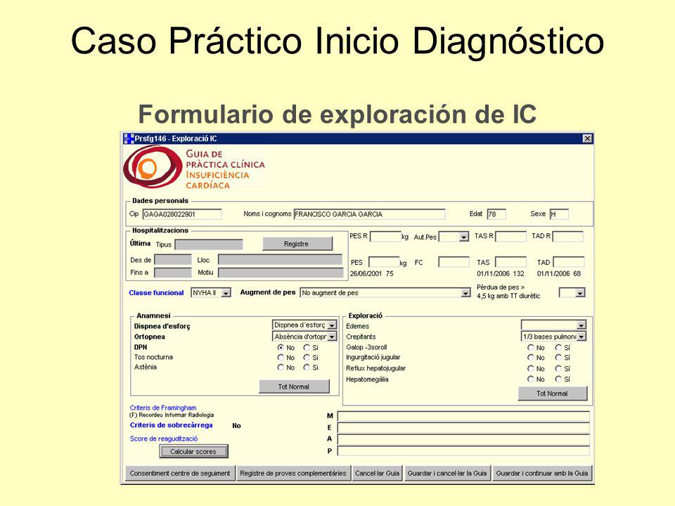 Caso Práctico Inicio Diagnóstico Formulario de exploración de IC