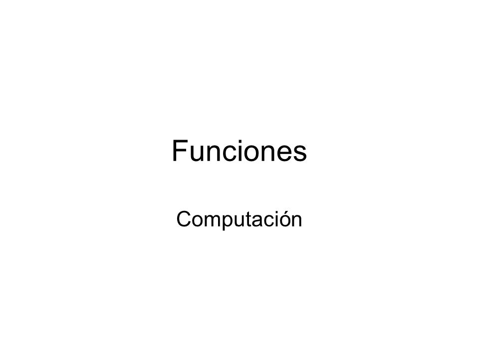 Funciones Computación
