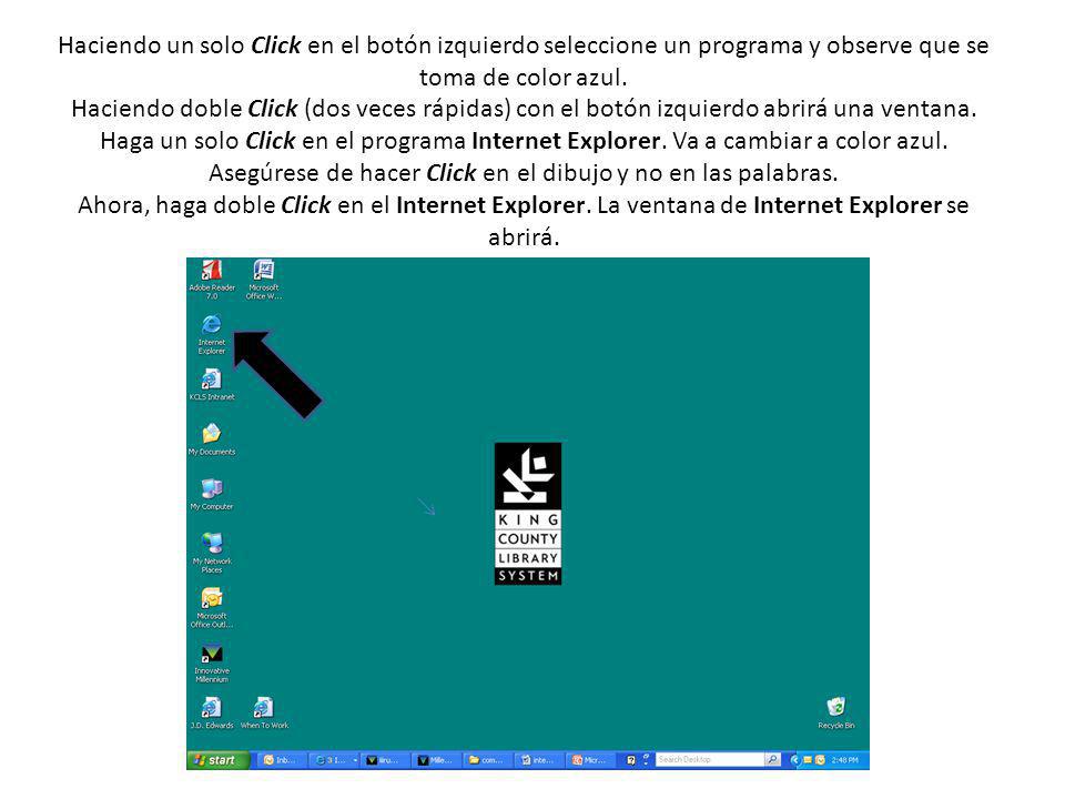 Haciendo un solo Click en el botón izquierdo seleccione un programa y observe que se toma de color azul.