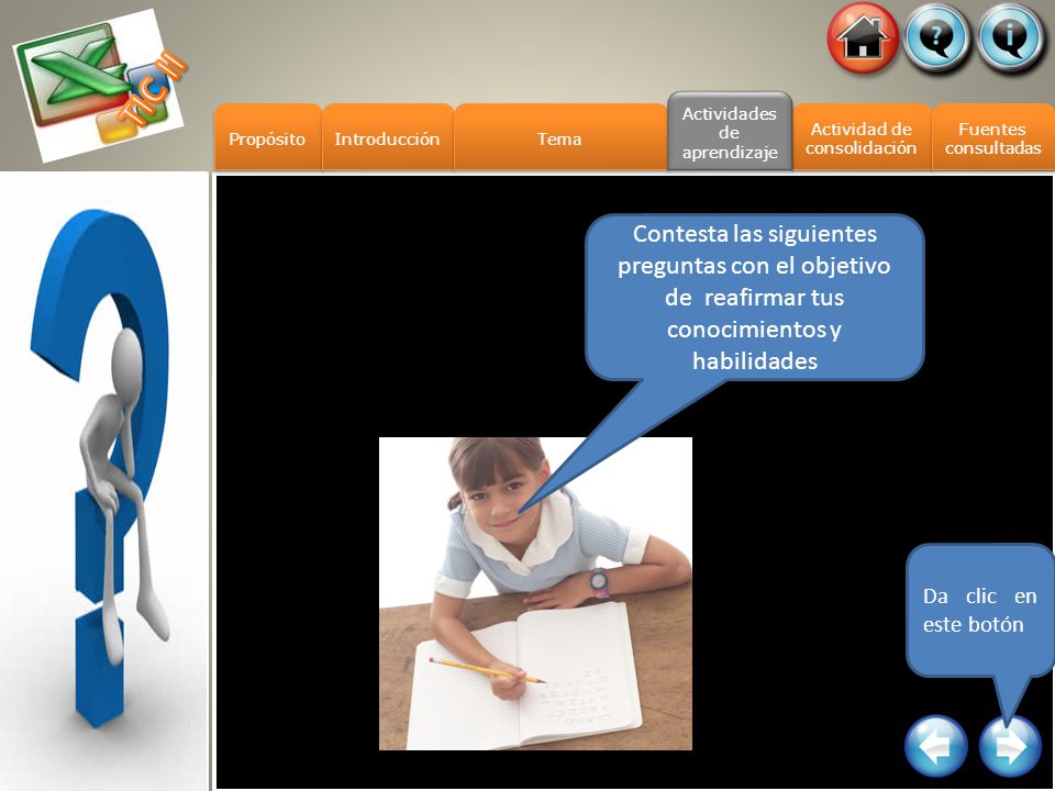 TIC II Actividades de aprendizaje. Propósito. Introducción. Tema. Actividad de consolidación. Fuentes.