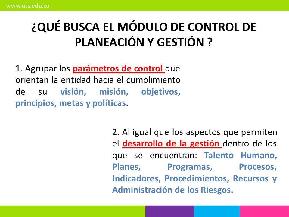 ¿QUÉ BUSCA EL MÓDULO DE CONTROL DE PLANEACIÓN Y GESTIÓN