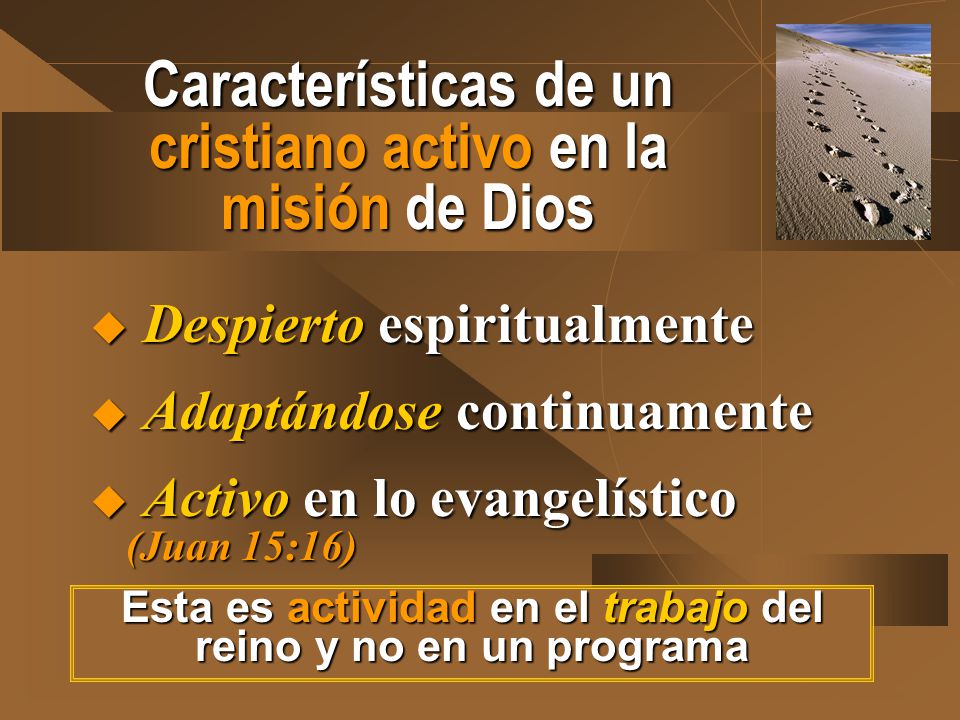 Características de un cristiano activo en la misión de Dios