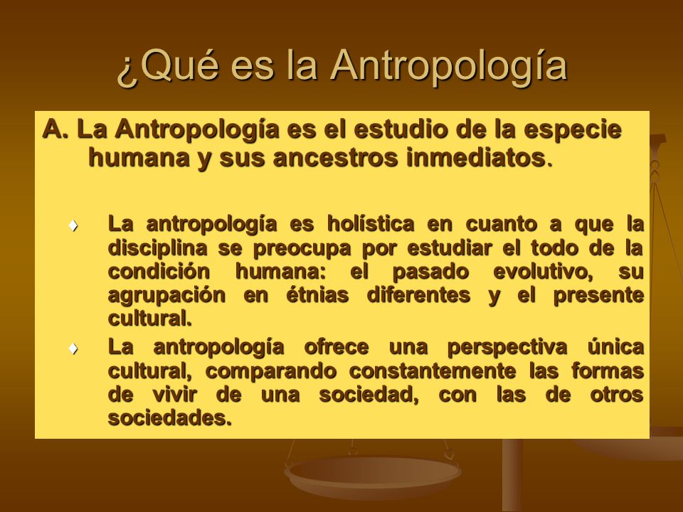 ¿Qué es la Antropología