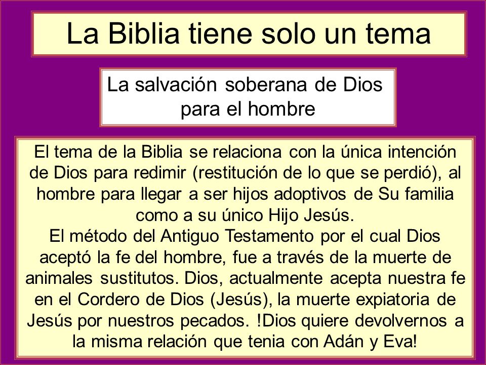 La Biblia tiene solo un tema