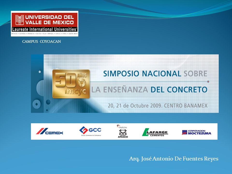 Arq. José Antonio De Fuentes Reyes
