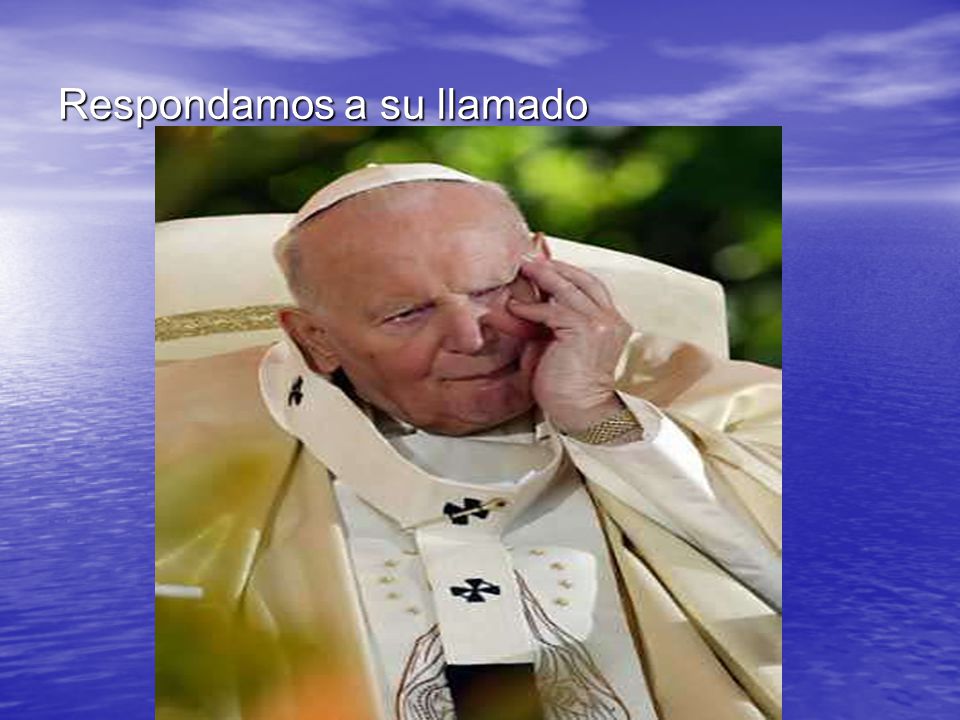 Respondamos a su llamado
