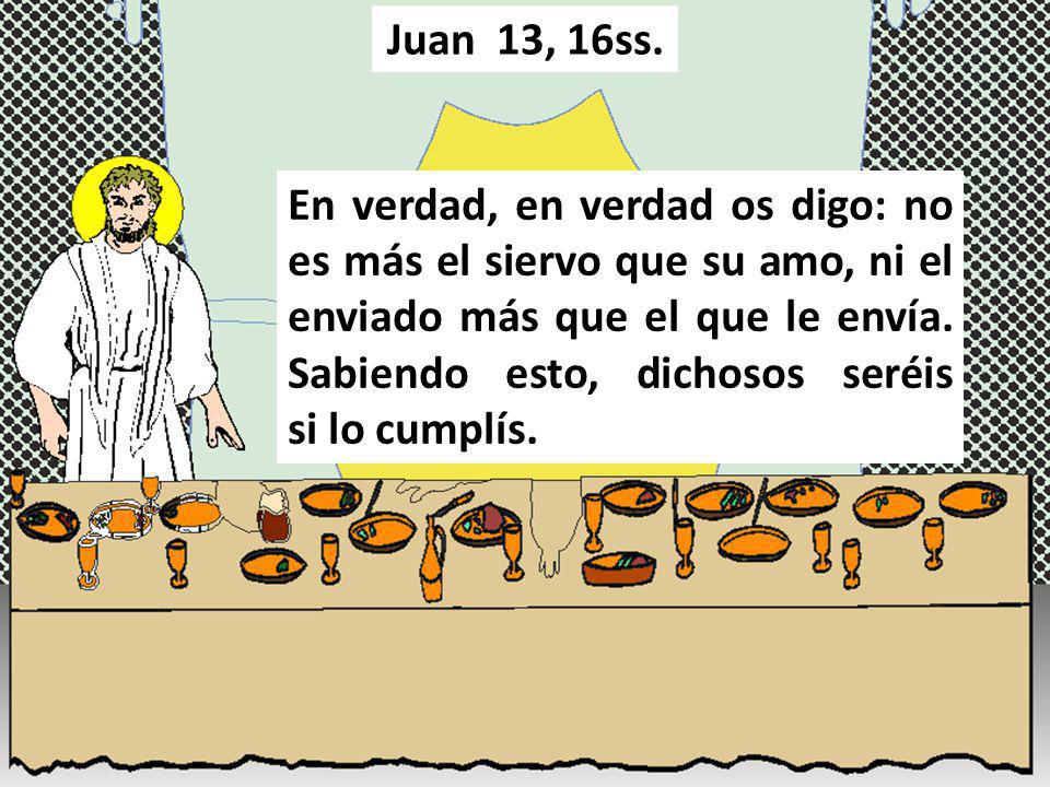 Juan 13, 16ss.