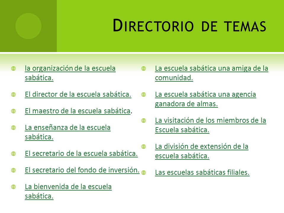Directorio de temas la organización de la escuela sabática.