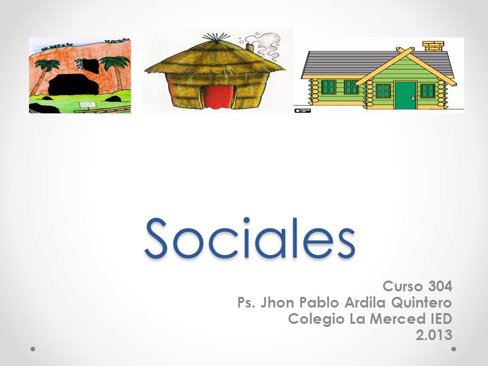 Curso 304 Ps. Jhon Pablo Ardila Quintero Colegio La Merced IED 2.013