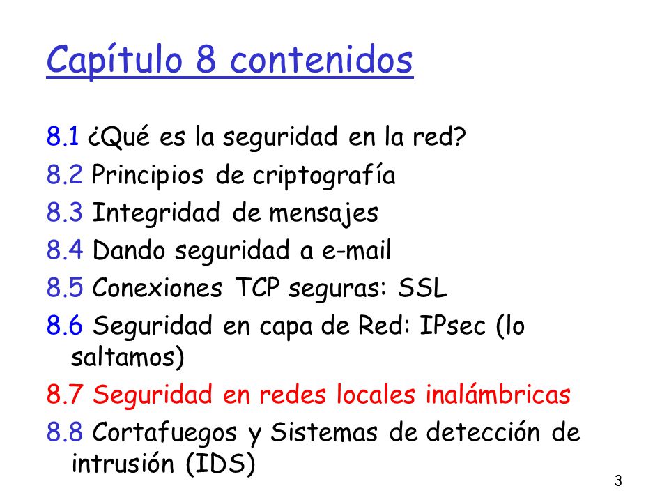 Capítulo 8 contenidos 8.1 ¿Qué es la seguridad en la red