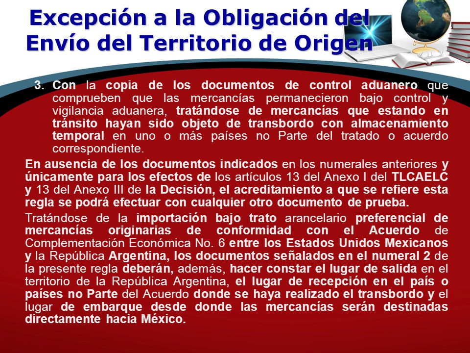 Excepción a la Obligación del Envío del Territorio de Origen