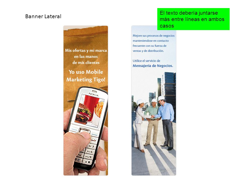 El texto debería juntarse más entre líneas en ambos casos