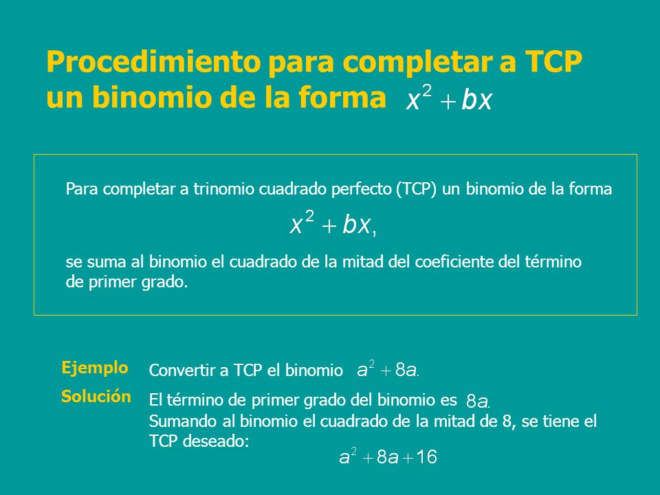 Procedimiento para completar a TCP un binomio de la forma