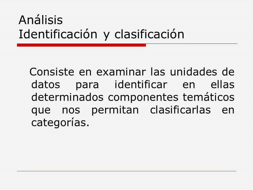 Análisis Identificación y clasificación