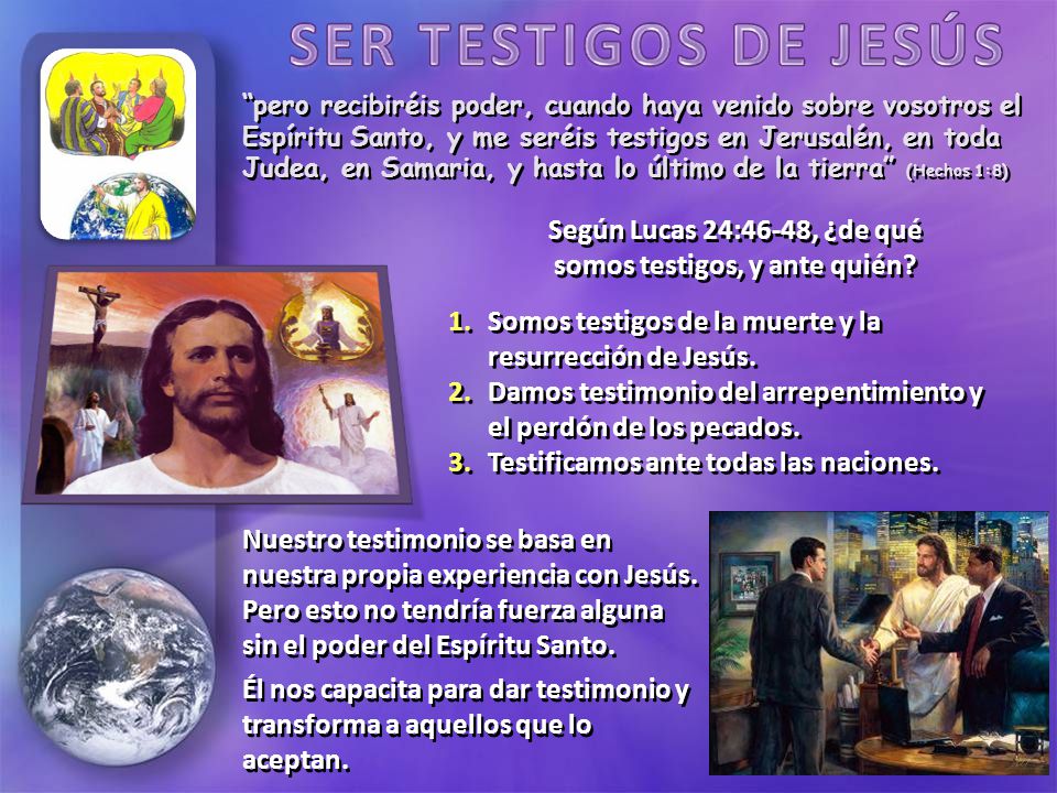 Según Lucas 24:46-48, ¿de qué somos testigos, y ante quién