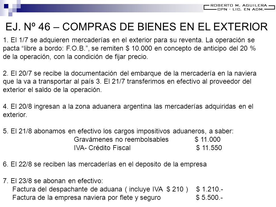 EJ. Nº 46 – COMPRAS DE BIENES EN EL EXTERIOR