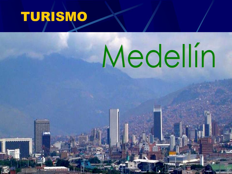 TURISMO Medellín. Medellín es la capital de Antioquia, uno de los 32 departamentos de Colombia.