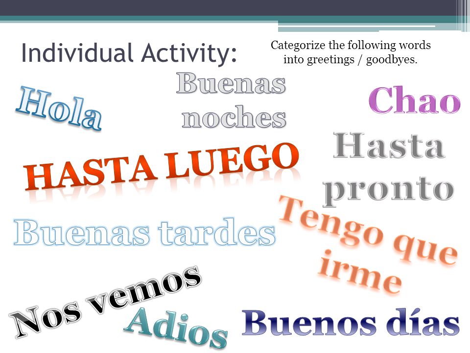 Categorize the following words into greetings / goodbyes.