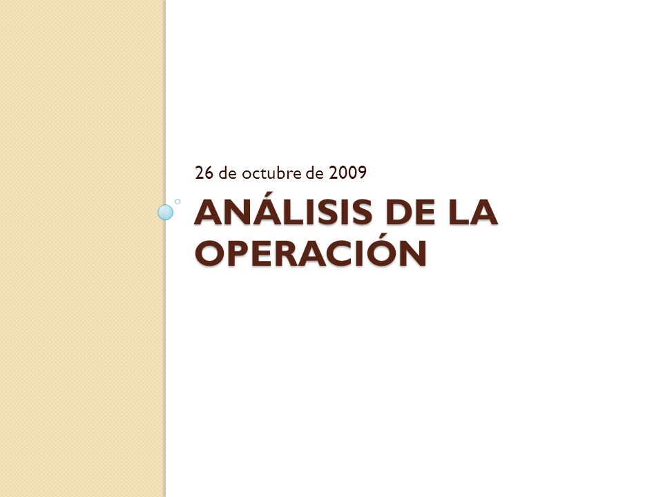Análisis de la operación