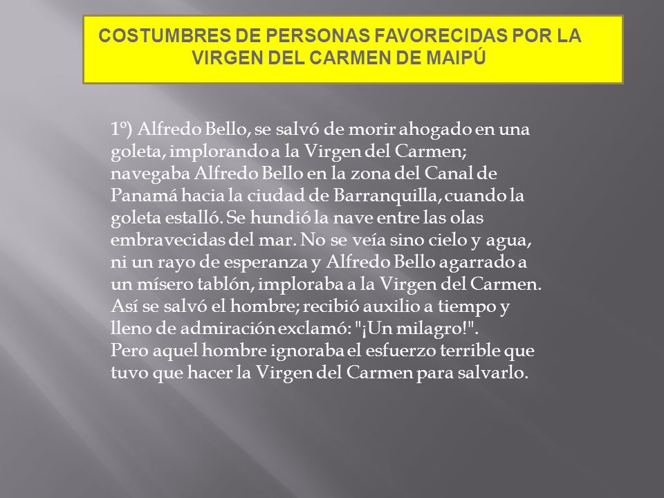 COSTUMBRES DE PERSONAS FAVORECIDAS POR LA VIRGEN DEL CARMEN DE MAIPÚ
